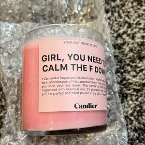 Candier-girl you need to calm the f down Candle